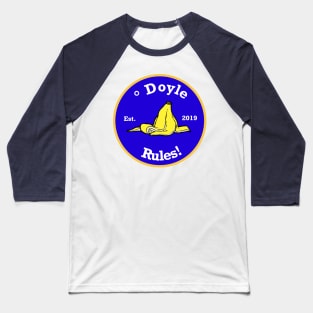 O. DOYLE RULES Baseball T-Shirt